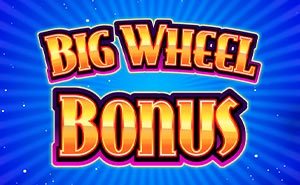 Big Wheel Bonus