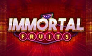 immortal fruits casino game